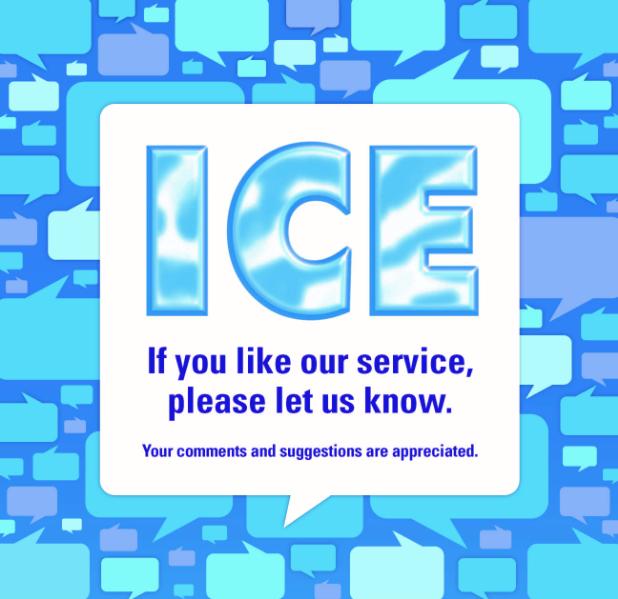 ICE Comment. If you like our service, please let us know. Your comments and suggestions are appreciated.